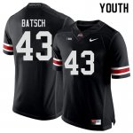 Youth Ohio State Buckeyes #43 Ryan Batsch Black Nike NCAA College Football Jersey Sport ITH0744JV